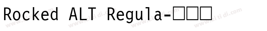 Rocked ALT Regula字体转换